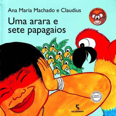Imagem de Livro - Uma Arara e Sete Papagaios - Ana Maria Machado