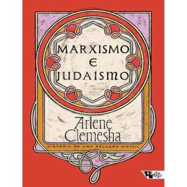 Imagem de Marxismo E Judaismo - Historia De Uma Relacao Dificil - 2ª Ed