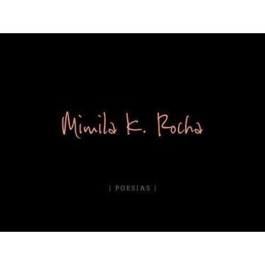 Imagem de Mimila K. Rocha: Poesias - CONTRACORRENTE EDITORA, Sortido