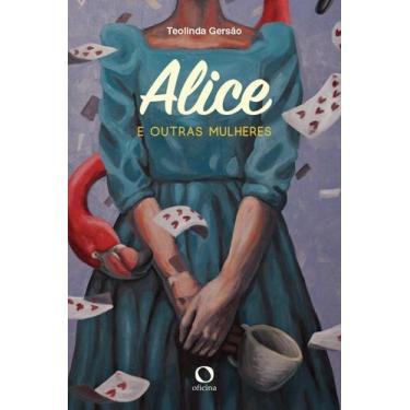 Imagem de Livro - Alice e outras mulheres