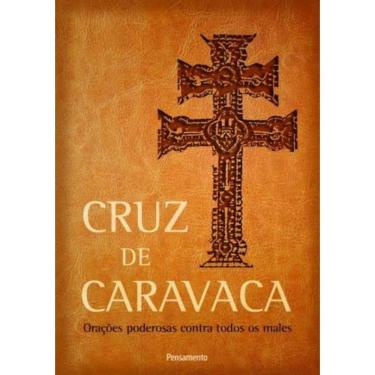 Imagem de Cruz De Caravaca - Oracoes Poderosas Contra Todos Os Males - 1ª Ed 