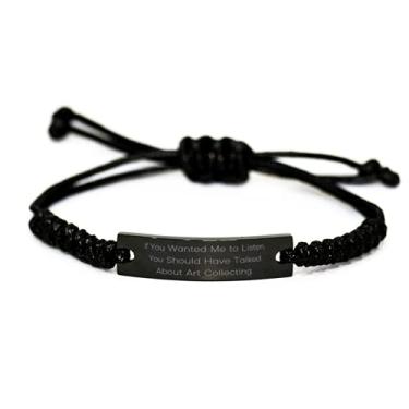 Imagem de SpreadPassion Bracelete de corda preta com coleção de arte única, If You Wanted Me to Listen, You Should Have Talked About, Gag Gifts for Friends