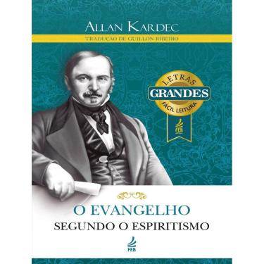 Imagem de Evangelho Segundo O Espiritismo (Letras Grandes) - Letras Grandes, O