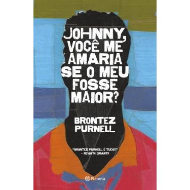 Imagem de Livro - Johnny, você me amaria se o meu fosse maior?