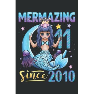 Imagem de Mermazing Since 2010 11 Years Old Girl Mermaid 11Th Birthday Meme: DOG JOURNAL - 6" x 9", 100 Pages: Wide Ruled Paper Notebook Journal | Pretty Wide ... for Home School College for Writing Notes.
