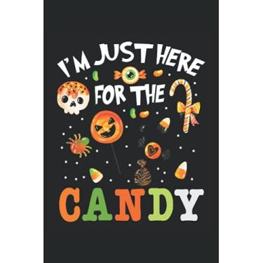 Imagem de I´m just here for the candy Halloween Notebook dotgrid 6x9" DIN A5: Your perfect journal, diary or blog planner in 6" x 9" DIN A5 dotgrid