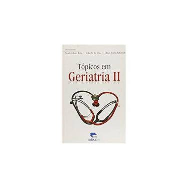 Imagem de Livro Topicos Em Geriatria II