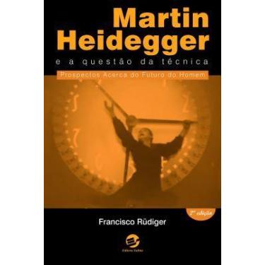 Imagem de Livro - Martin Heidegger e a questão da técnica