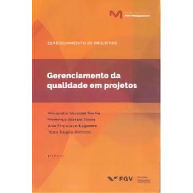 Imagem de Gerenciamento da Qualidade em Projetos - 02Ed/18 - FGV, Sortido