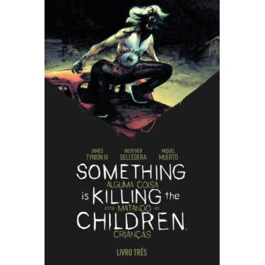 Imagem de Something Is Killing The Children - Alguma Coisa Está Matando as Crian