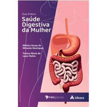Imagem de Guia prático - Saúde digestiva da mulher - ATHENEU RIO