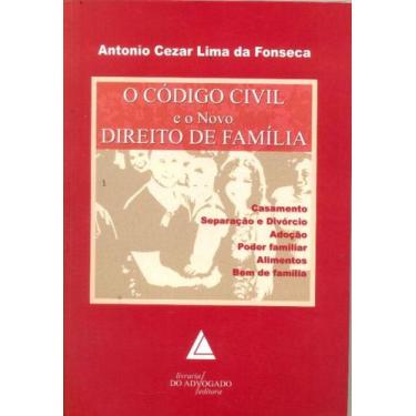 Imagem de Codigo civil e o novo direito de familia, o - LIVRARIA DO ADVOGADO EDI