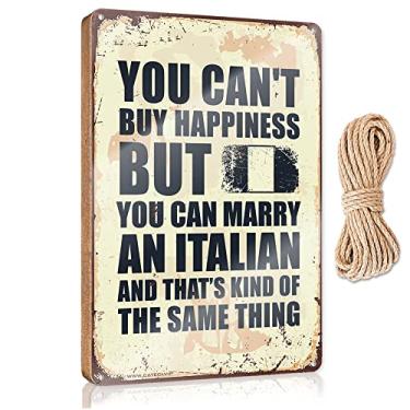Imagem de Sinais de estanho avisando que você não pode comprar felicidade, mas você pode se casar com um sinal de madeira italiano pendurado na parede decoração engraçada para bar (tamanho : 20X30cm)