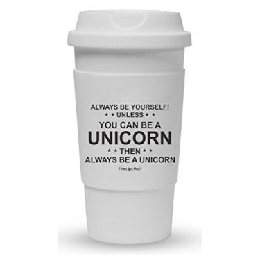 Imagem de Funny Guy Mugs Copo de viagem Always Be Yourself Unless You Can Be A Unicorn com manga de silicone isolada removível, branco, 473 g