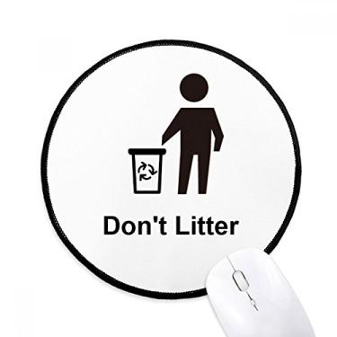 Imagem de Don't Litter Mouse Pad com estampa de símbolo preto para computador