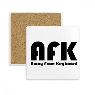 Imagem de Citação Away From Keyboard Porta-copos quadrado tapete para caneca subplaca suporte isolamento pedra