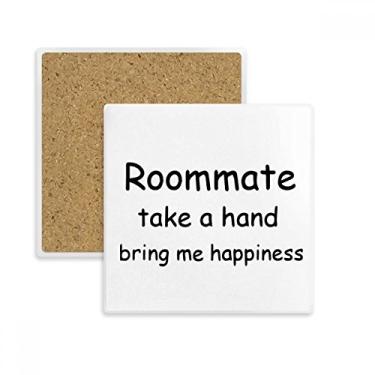 Imagem de Porta-copos Roommate Take A Hand Bring Me Happiness Quadrado, Porta-copos de pedra isolante