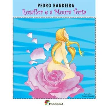 Imagem de Livro - Rosaflor e a Moura Torta