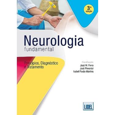 Imagem de Neurologia Fundamental - Princípios, Diagnóstico e Tratamento - 3ª Edição