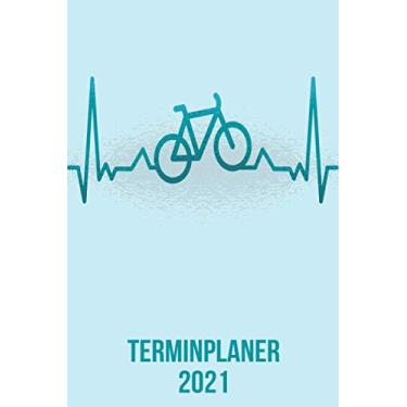 Imagem de Terminplaner 2021: Wochenplaner zum notieren, organisieren und planen DIN A5. Kalender / Terminkalender / Monats- / Tagesübersicht / Kontakt- / Geburtstags listen / Fahrrad heartbeat herzschlag