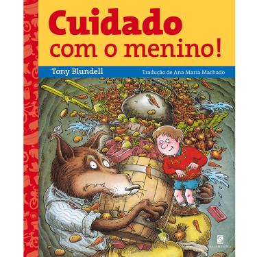 Imagem de Livro - Cuidado com o Menino! - Tony Blundell
