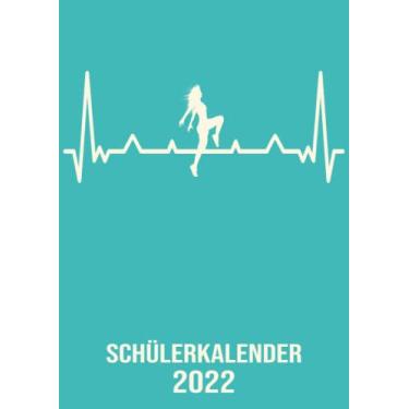 Imagem de Schülerkalender 2022: DIN A4 Kalender von 01/2022 - 12/2022 1 Tag = 1 Seite mit großem Tageskalender und großartiger Übersicht. Monatsübersicht, ... in diesem Kalenderbuch / Herzschlag Tanzen