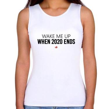 Imagem de Regata Feminina Wake me up when 2020 ends - Foca na Moda, Branco, GG
