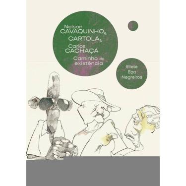 Imagem de Nelson Cavaquinho & Cartola & Carlos Cachaça:: caminho da existência