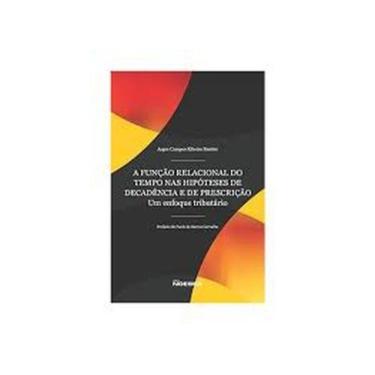 Imagem de Função Relacional Do Tempo Nas Hipóteses De Decadência E De Prescrição