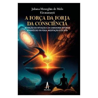 Imagem de A Força Da Forja Da Consciência