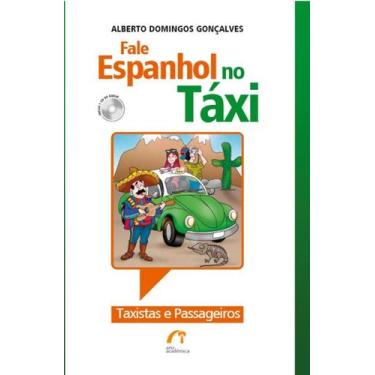 Imagem de Fale Espanhol No Taxi - Taxistas E Passageiros -