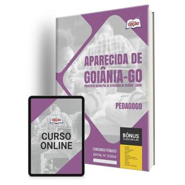 Imagem de Apostila Prefeitura de Aparecida de Goiânia - GO 2024 - Pedagogo - Apo