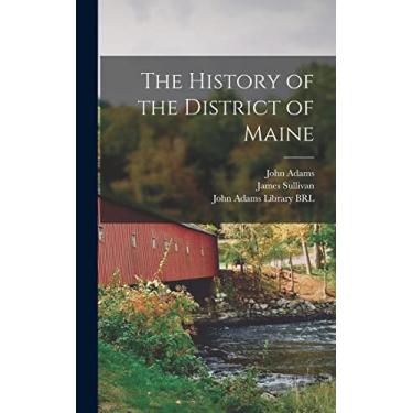 Imagem de The History of the District of Maine