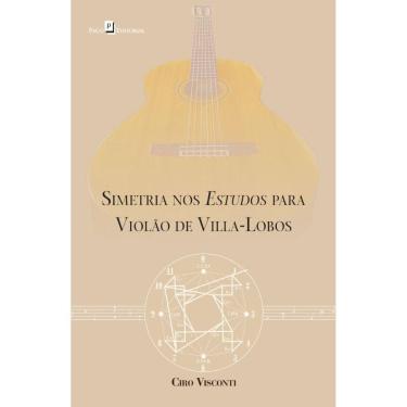Imagem de Simetria nos Estudos para Violão de Villa-Lobos