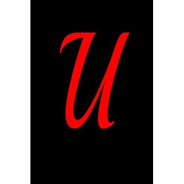 Imagem de U: Lettre U initial Alphabet Monogram black and red Notebook Monogrammed Confetti Writing journal Diary Planner Gift for Girls Women for valantines day