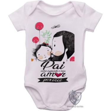 Imagem de body nenê criança roupa bebê Pai amor você  - Empório Dutra, G   ( 4-8