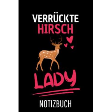 Imagem de Hirsch Wald Tier Verrückte Hirsch Lady Hirsch: Liniertes College Notizbuch (A5) mit 120 Seiten