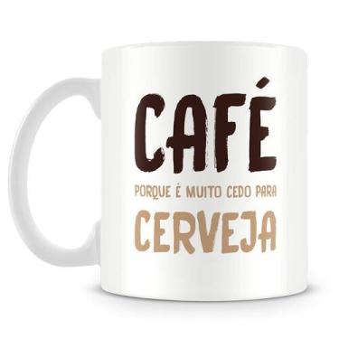 Imagem de Caneca Personalizada Muito Cedo para Cerveja - Porcelana Branca - Amo 
