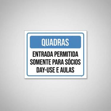 Imagem de Placa Acm Quadras Entrada Permitida Sócios 18X23 - Sinalizo