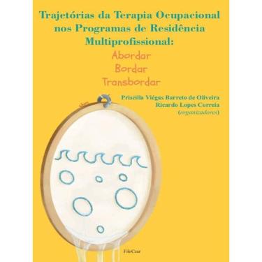 Imagem de Trajetórias Da Terapia Ocupacional Nos Programas De Residência Multiprofissional