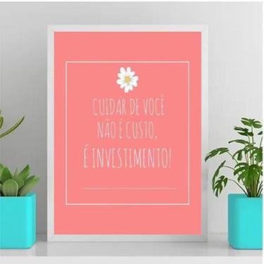 Imagem de Quadro Cuidar De Você É Investimento 45X34Cm Branca - Quadros On-Line
