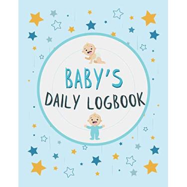 Imagem de Baby's Daily Logbook: Record Your Daily Cute Duties with, Date, Month, Week, Diapers, Shopping List, Feeding and Sleeping Schedule, for New Mom, Nanny, Baby Sitter, It's 8x10", With 110 Pages (Blue)