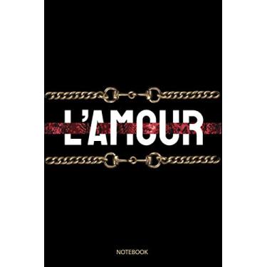 Imagem de L'Amour French Love valentine's Day Gifts With Printed Rich Golden Style Chains Journal Notebook Souvenir Diary: 100 Blank Ruled Pages 6x9 inch: You ... Design Gifts And Souvenir, Back To School