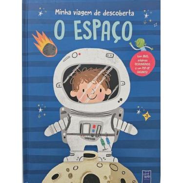 Imagem de Livro - Minha viagem de descoberta: O espaço