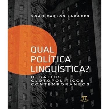 Imagem de Livro Qual Politica Linguistica - Desafios Glotopoliticos