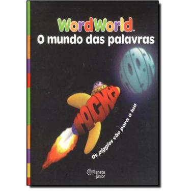 Imagem de Wordworld: O Mundo Das Palavras - Planeta Infantil - Grupo Planeta