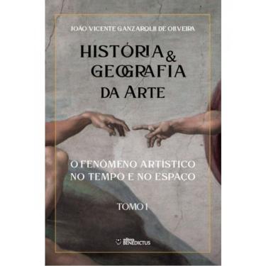 Imagem de História & Geografia Da Arte - Vol. 1