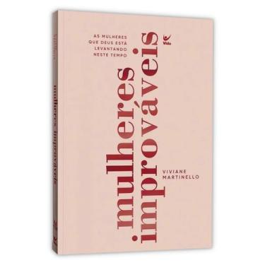Imagem de Mulheres Improváveis - As Mulheres Que Deus Está Levantando Neste Temp