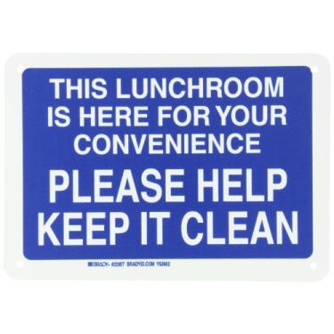 Imagem de Brady 22857 Plastic Maintenance Sign, 7" X 10", Legend "This Lunchroom Is Here For Your Convenience Please Help Keep It Clean",White on Blue