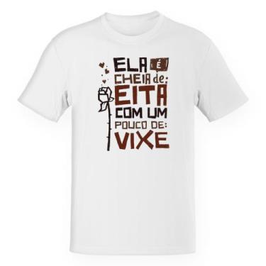 Imagem de Camiseta Unissex  Ela é cheia de eita com um pouco de vixe - Alearts, 